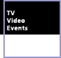 TV/Video/Events